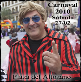 CARNAVAL 2010 - PLAZA DEL ALTOZANO